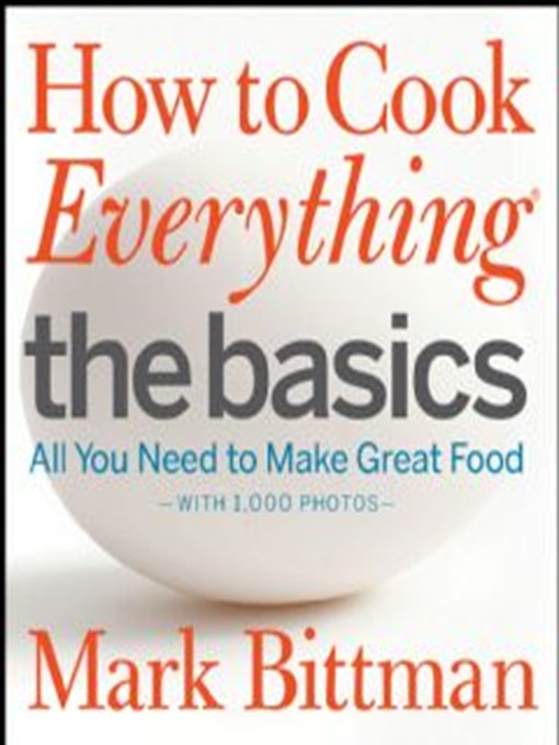 Title details for How to Cook Everything by Mark Bittman - Wait list